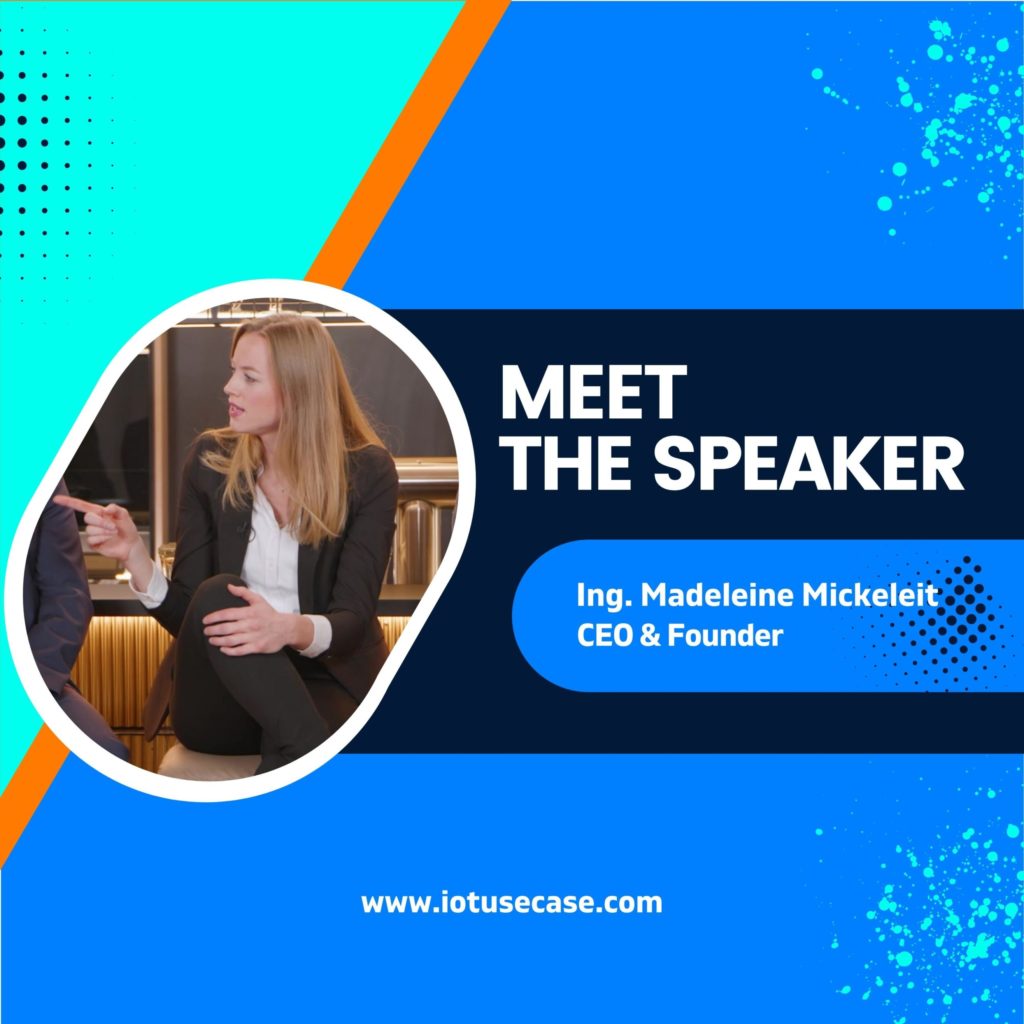 Meet the speaker, Ing. Madeleine Mickeleit, CEO & Founder